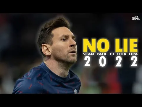 Lionel Messi ► No Lie – Sean Paul ft. Dua lipa ● Skills