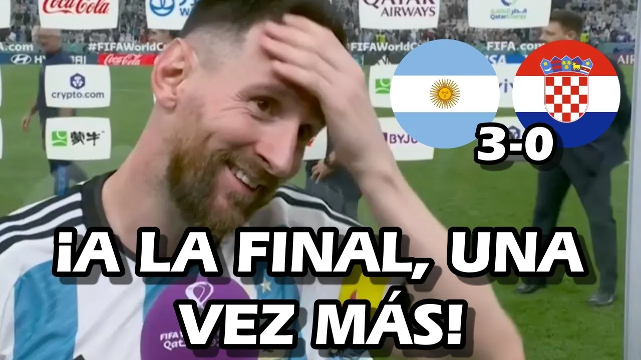 A LA FINAL! LA REACCIÓN DE MESSI TRAS VICTORIA Y PASE A LA