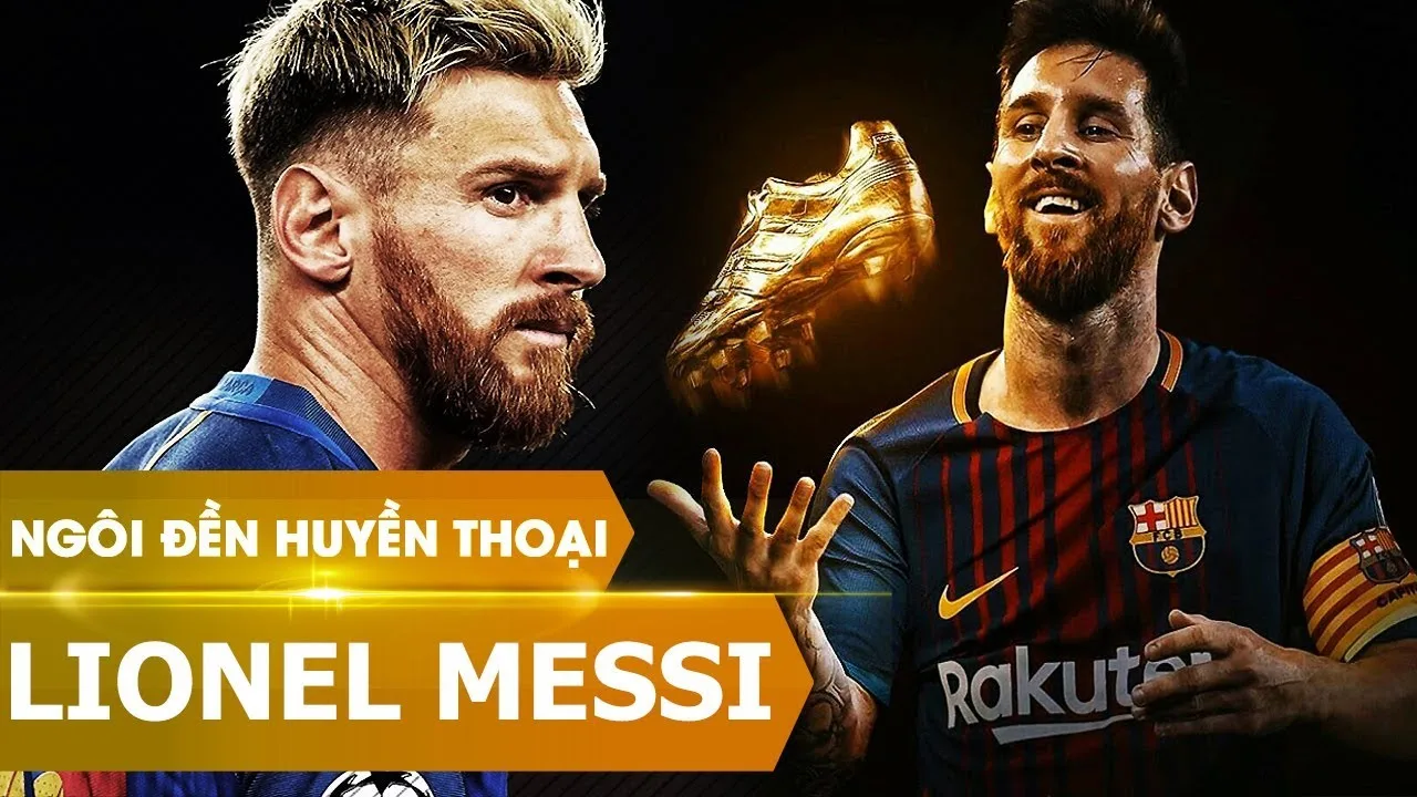 Ngôi đền huyền thoại | Lionel Messi (phần 2)