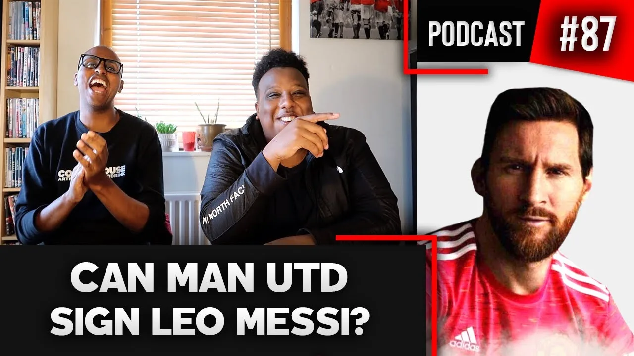 CAN MAN UTD SIGN LEO MESSI? | Straightjacket Podcast #87