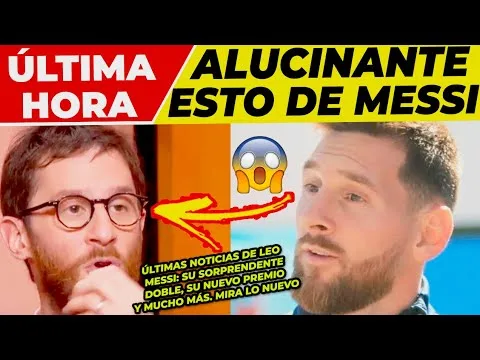 ¡DE NO CREER!SURREALISTA NOTICIA de LEO MESSI NUEVO