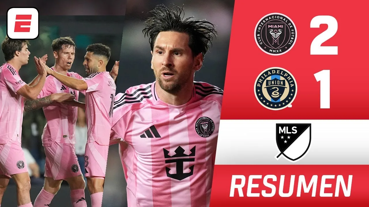 Inter Miami, avec un but de Messi, a battu Philadelphia Union 2-1 et reste invaincu | MLS