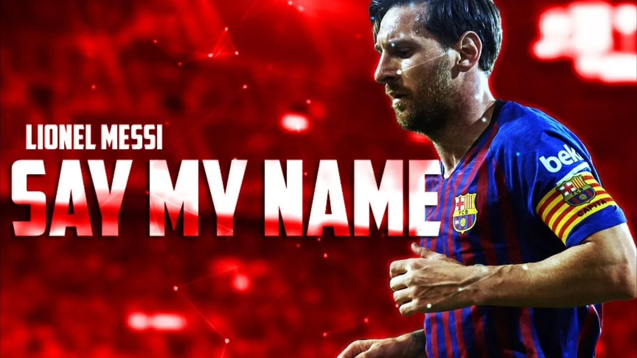 Lionel Messi – Say My Name | 2019