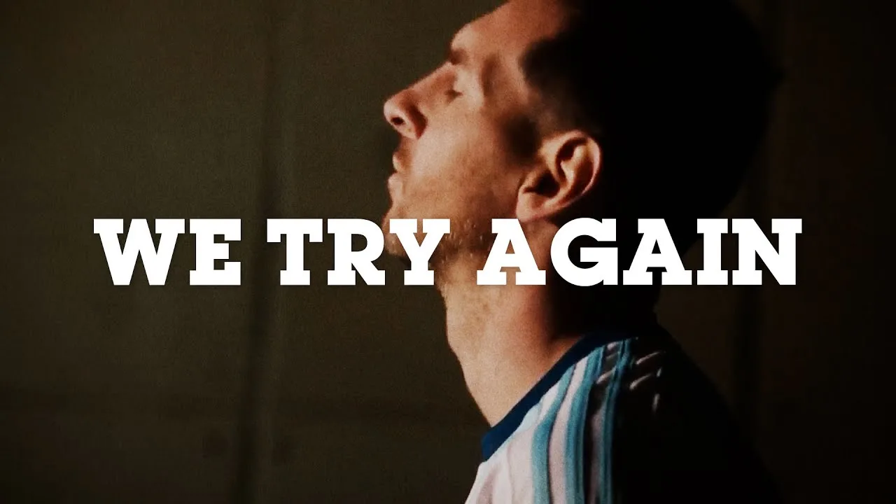 We Try Again – Leo Messi
