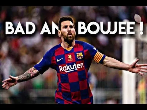 Lionel Messi – Bad & Boujee! – XXXTENTACION – 2020