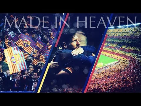 Lionel Messi & FC Barcelona | Made in Heaven