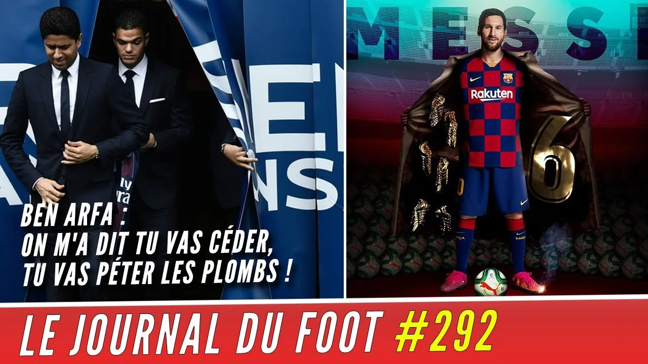 Ce que BEN ARFA réclame au PSG, Lionel MESSI a reçu son 6e