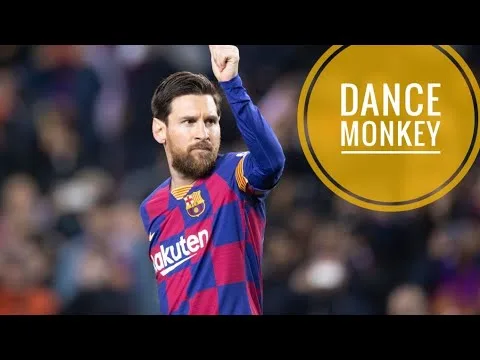 Leo Messi skills & goals | Dance monkey | مهارات و اهداف