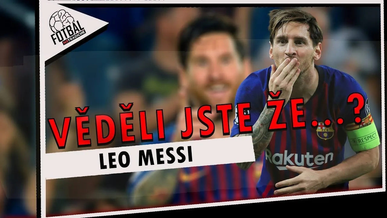 FOTBALOVÁ FAKTA – LEO MESSI