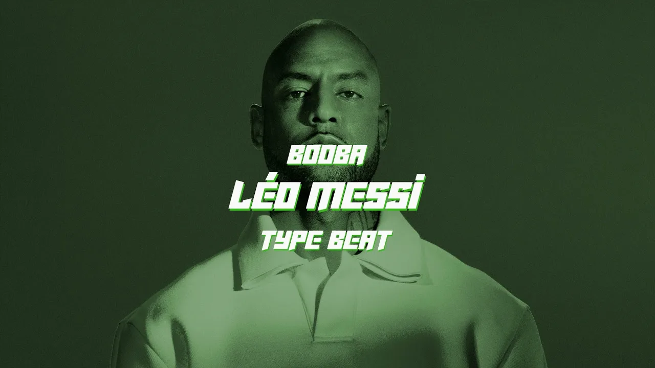 Booba – Léo Messi (Beat Officiel)