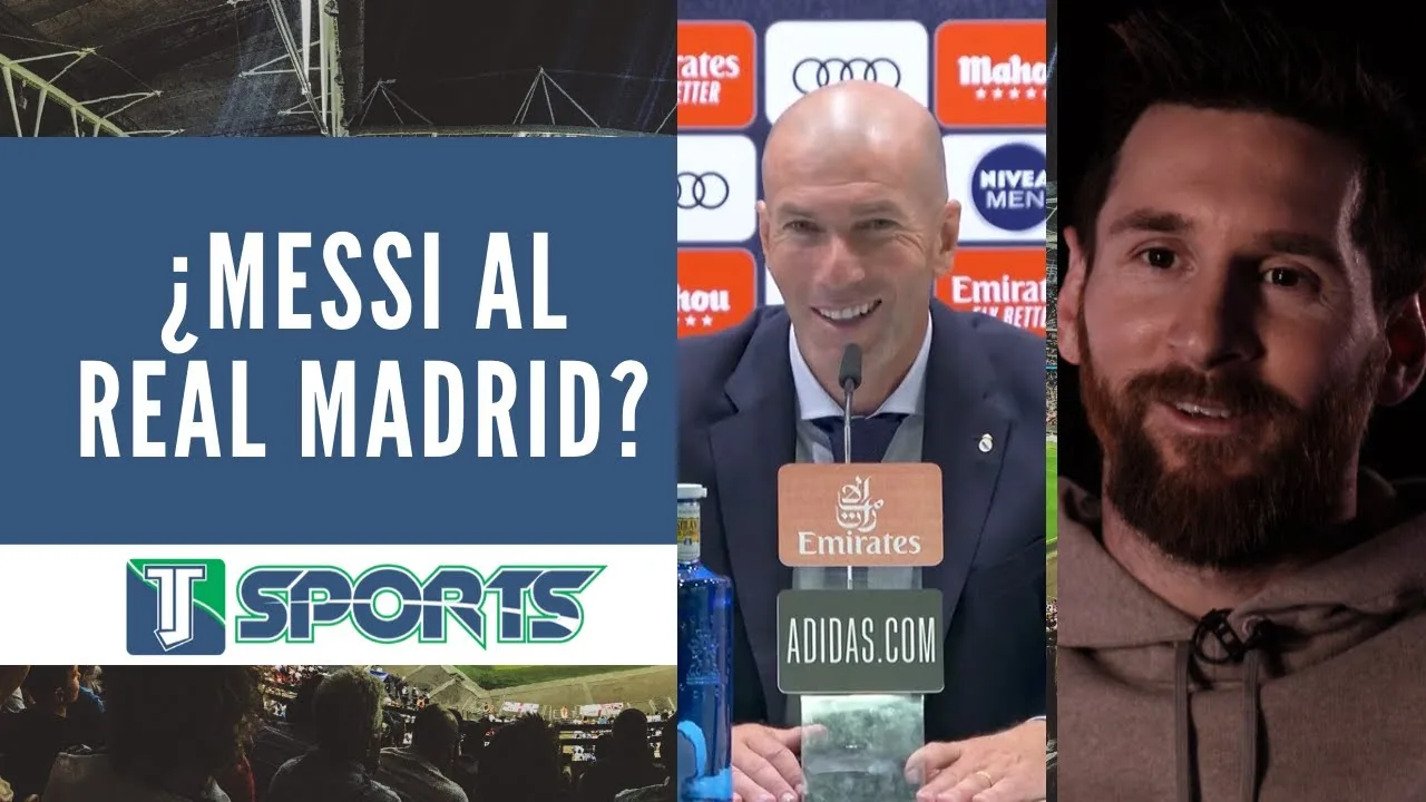 Esto RESPONDIÓ Zidane sobre CONTRATAR a Lionel Messi en el