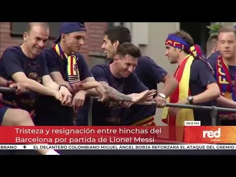 Red+ | Fanáticos del Barça, devastados por salida de Lionel
