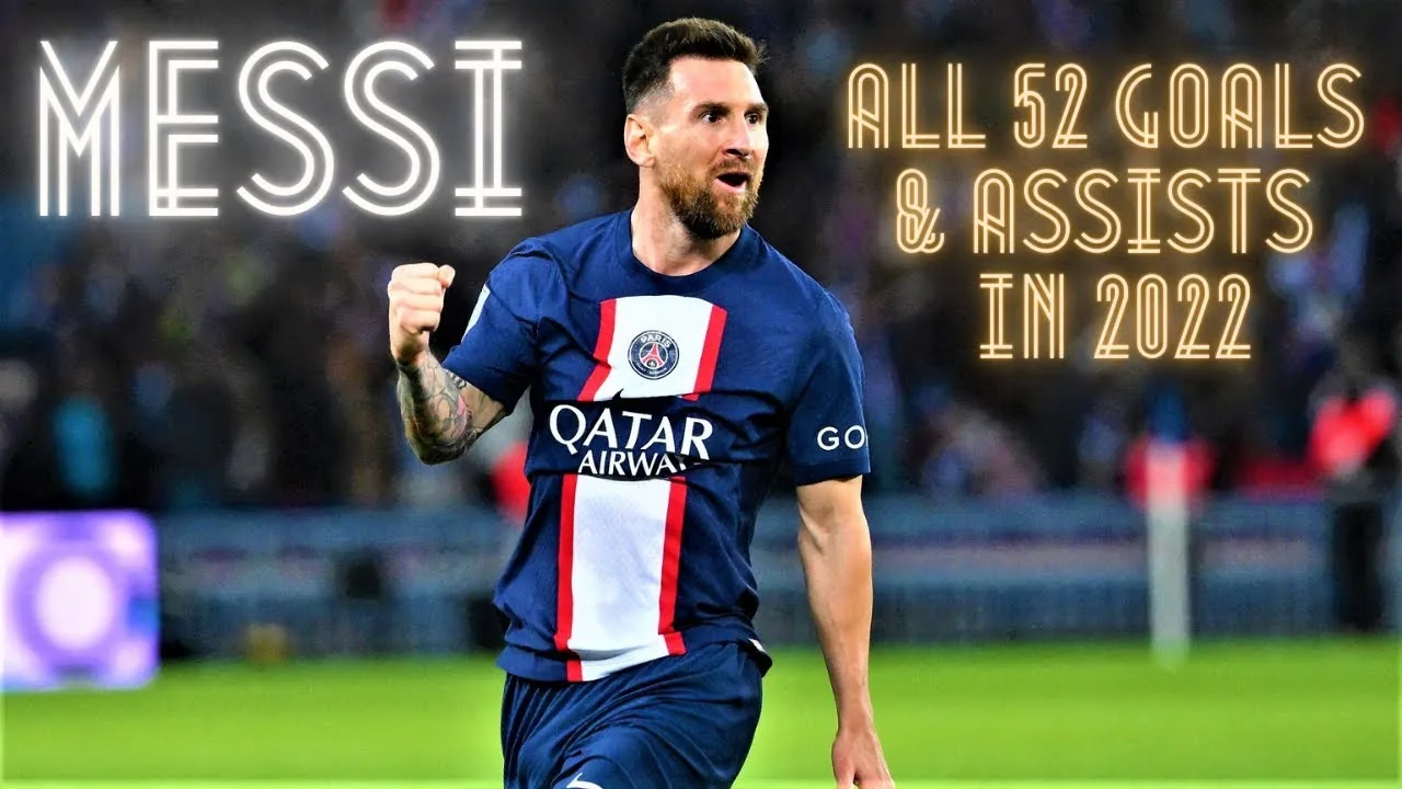 Lionel Messi – All 52 Goals & Assists In 2022