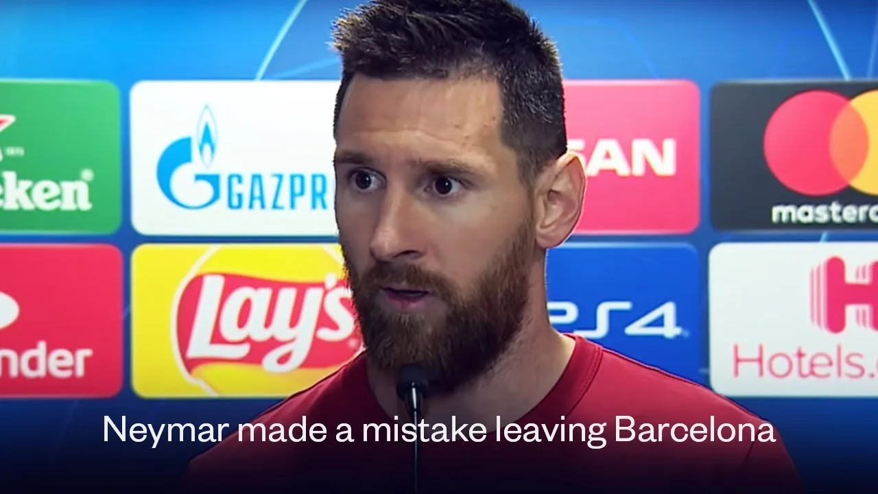 Lionel Messi thinks Neymar shouldn't have left Barcelona