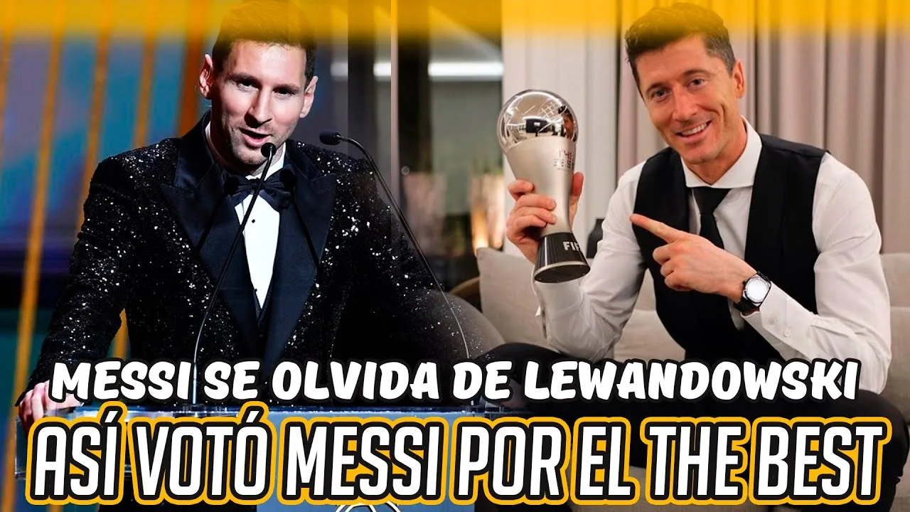 MESSI “MINTIÓ” a LEWANDOWSKI, La INCREIBLE VOTACIÓN de MESSI