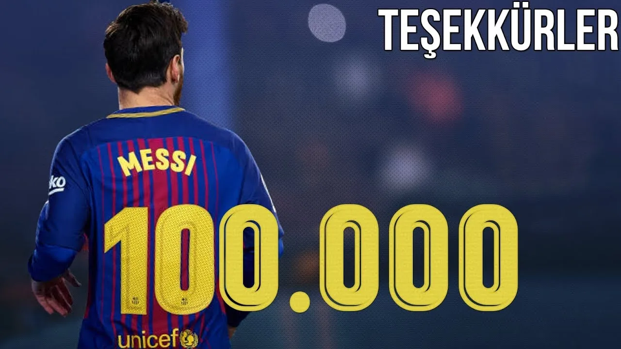 100 Bin Aboneye 100 Bin Kez Teşekkürler! – Leo Messi Türkiye