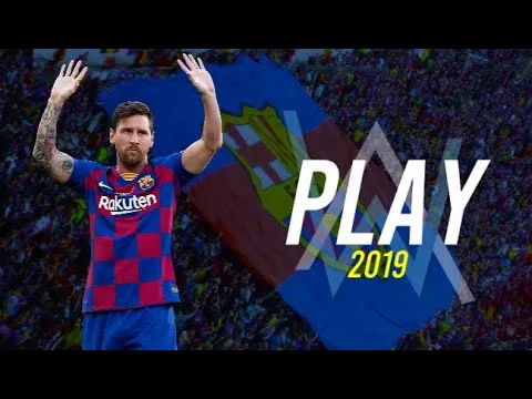 Lionel Messi – Alan Walker – PLAY | Skills & Goals 2019