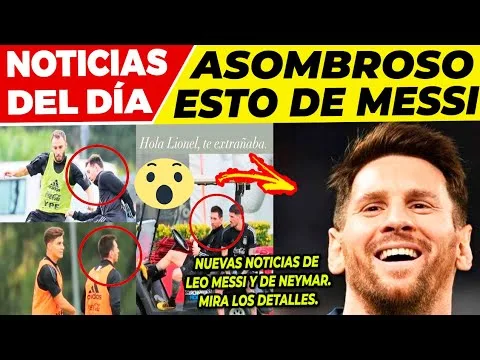 MARAVILLOSAS NOTICIAS de LEO MESSI  EMOTIVA NOTICIA de