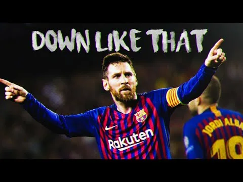 lionel messi – down like that