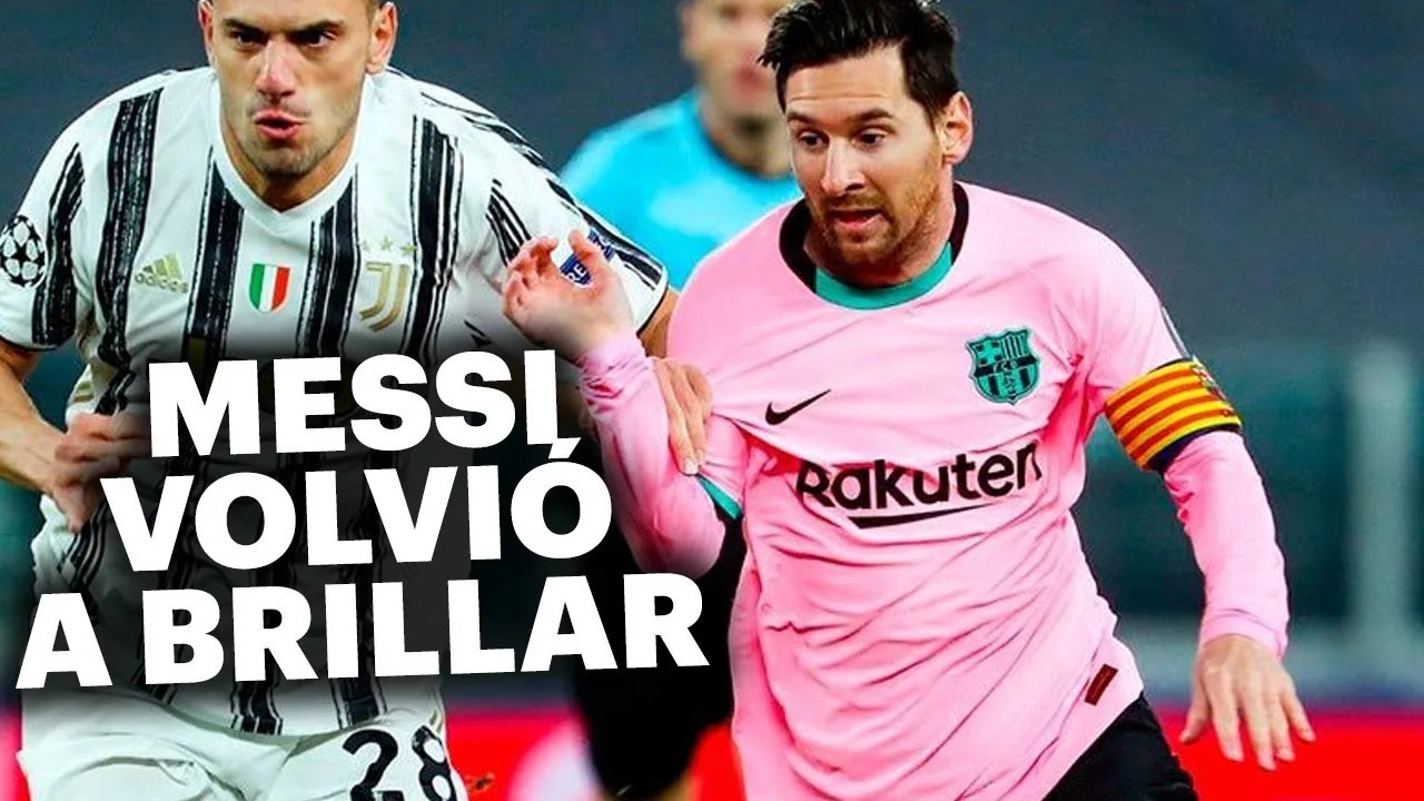 Lionel Messi vs. Juventus | "Hoy el futbol fue testigo