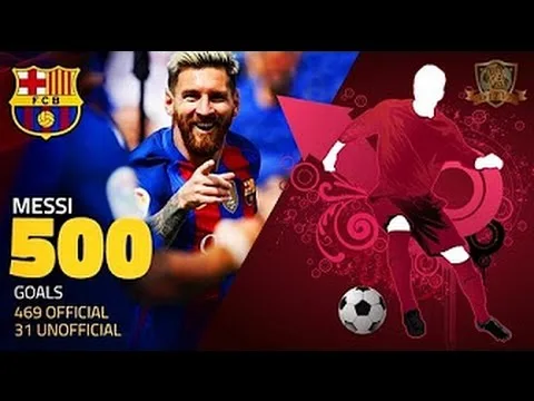 Lionel Messi  All 500 Goals with FC Barcelona ¦¦ 2004 –