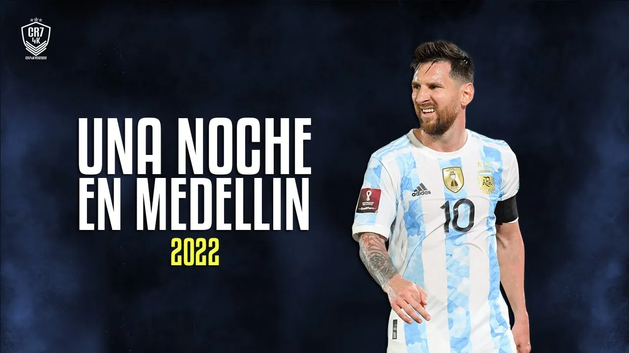 Lionel Messi ● Una Noche En Medellín | Cris MJ ᴴᴰ 4K