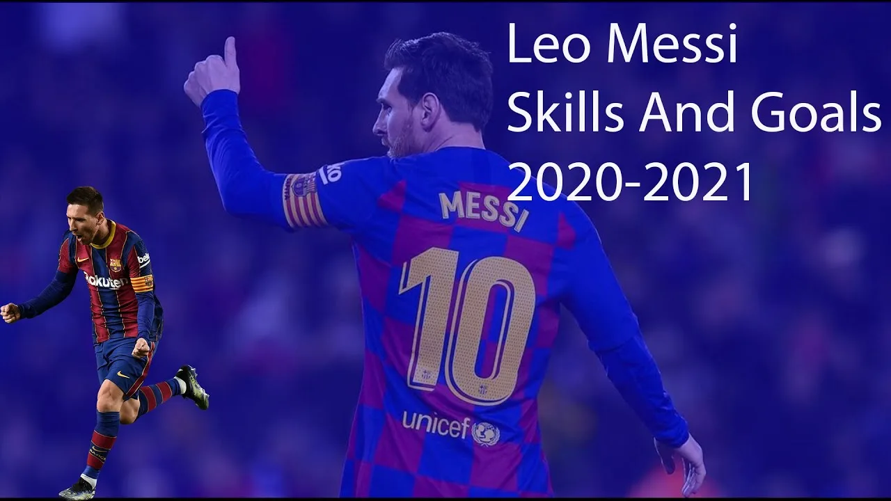 Leo Messi 20-21 skills and goals