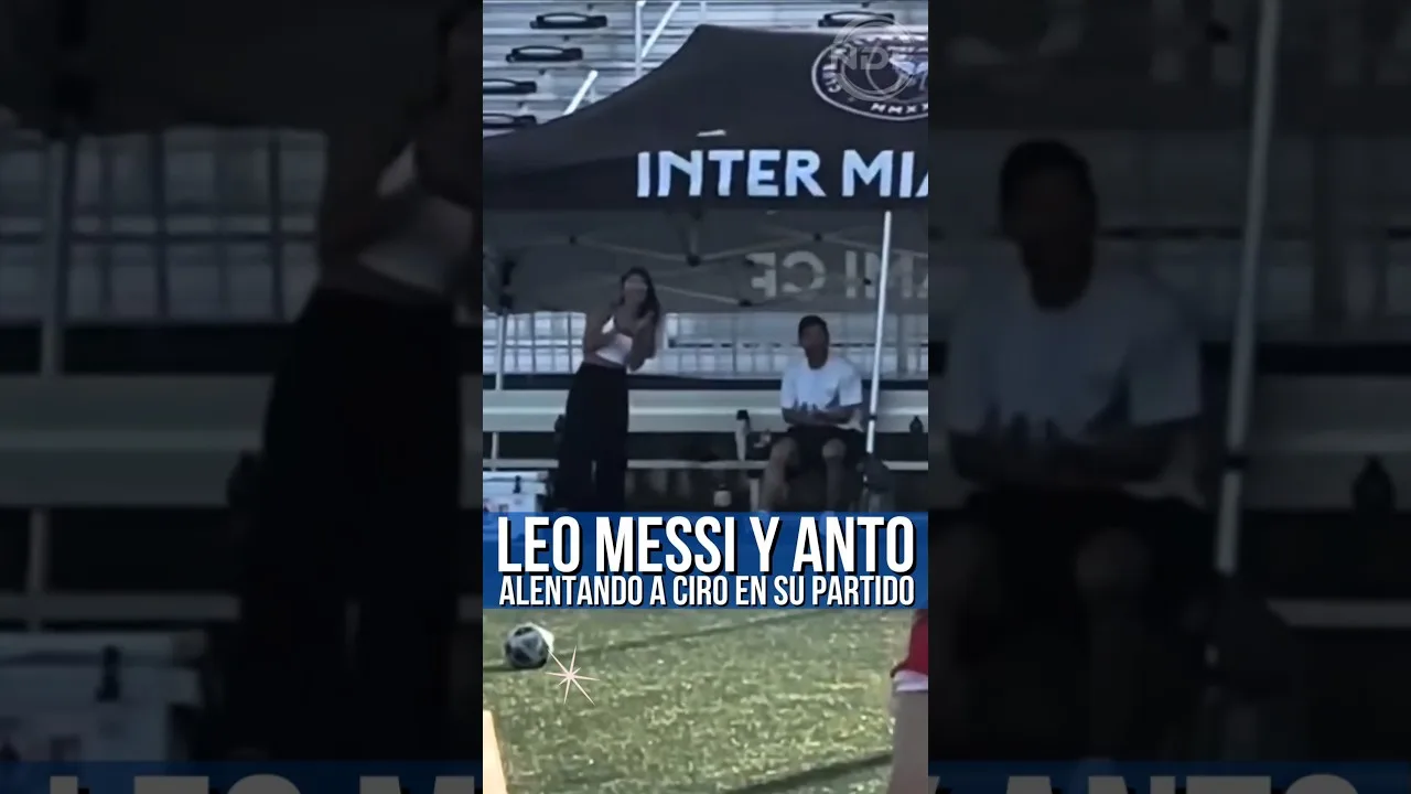 Leo Messi et Antonela Roccuzzo encourageant Ciro dans son groupe 😍