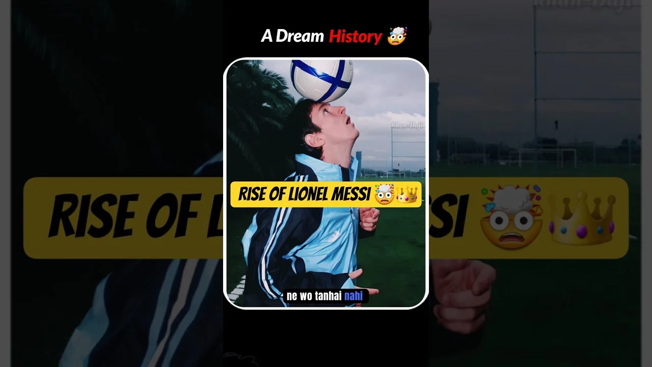The Rise of Lionel Messi 🤯👑 #football #shorts