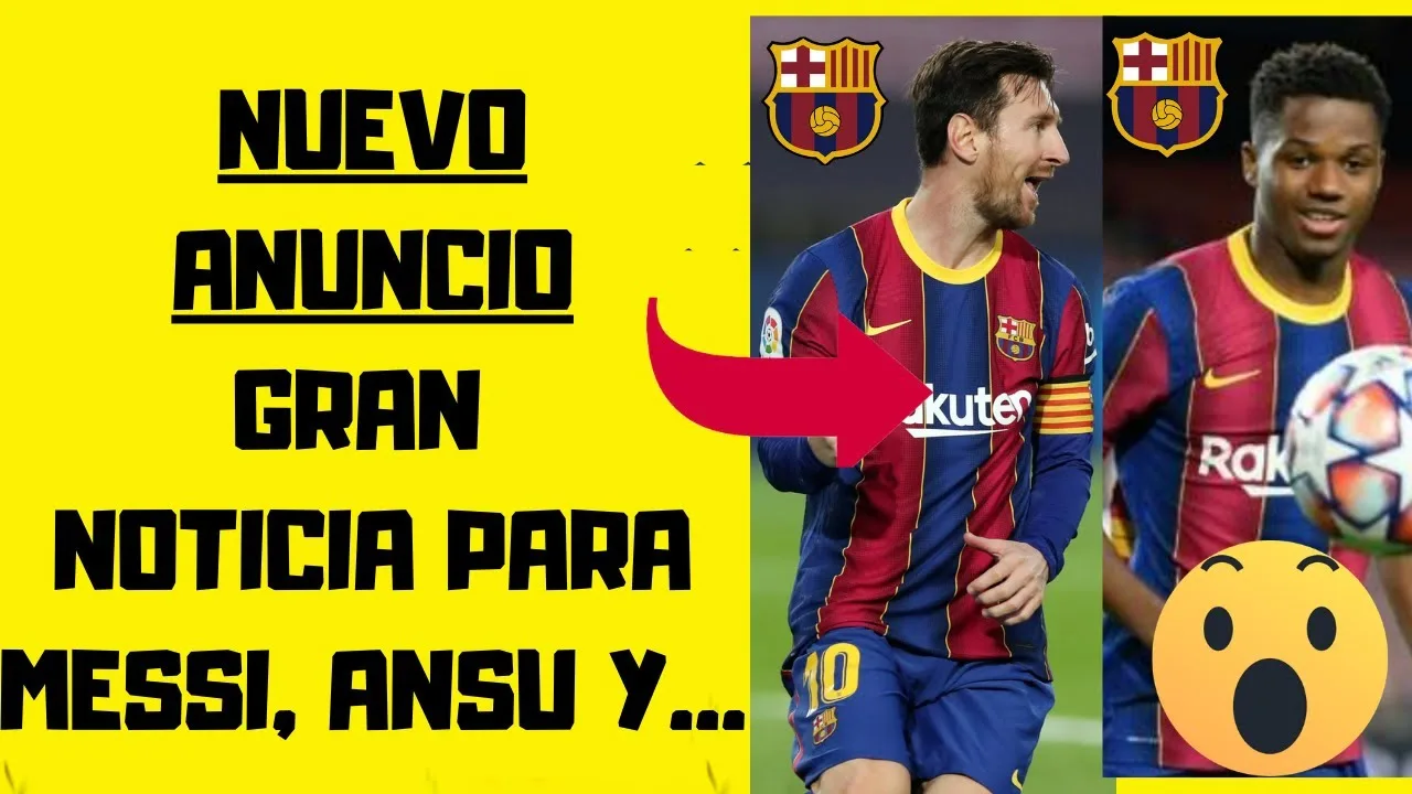 BUENAS NOTICIAS para LEO MESSI, ANSU FATI y PEDRI Posible