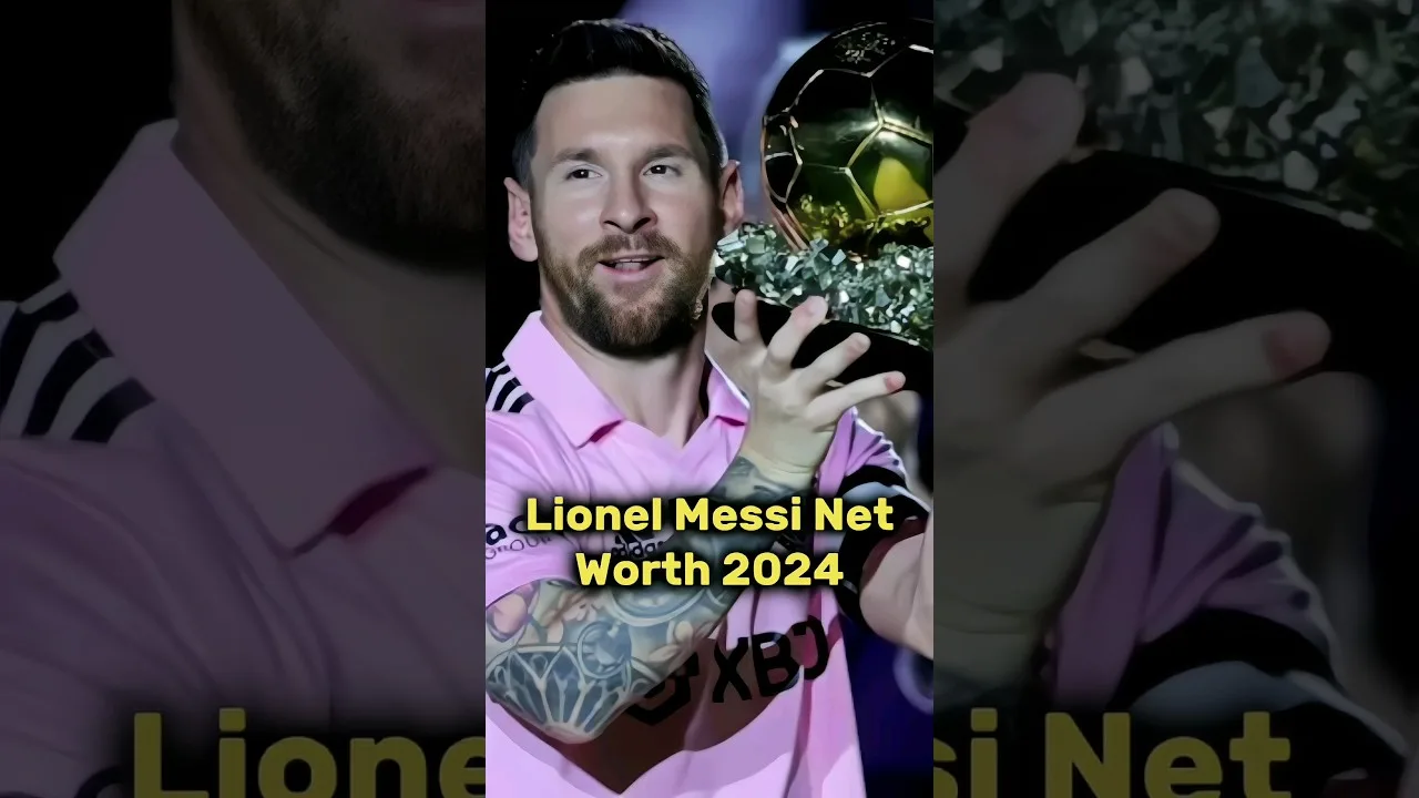 Lionel Messi Net Worth 2024 #messi #shorts