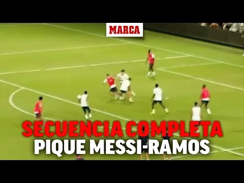 La secuencia completa del pique entre Ramos y Messi I MARCA