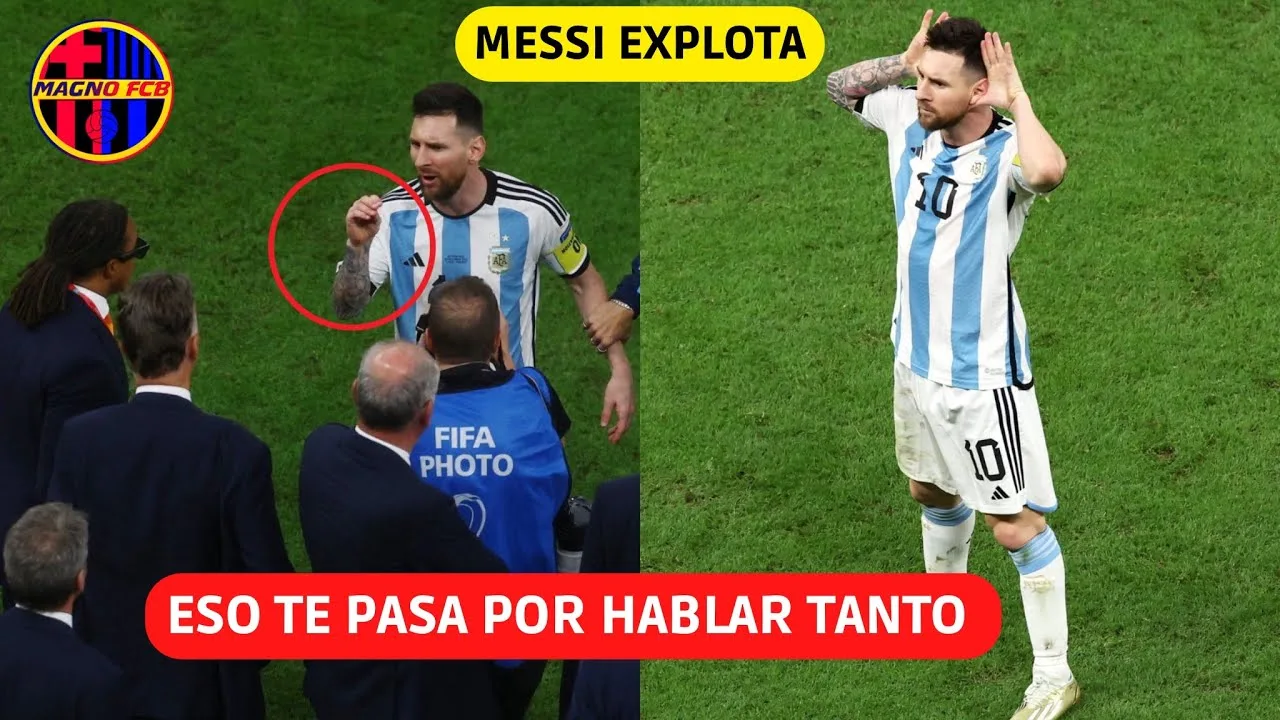 MESSI EXPLOTA CONTRA EL ARBITRO Y MANDA CALLAR A LOUIS VAN