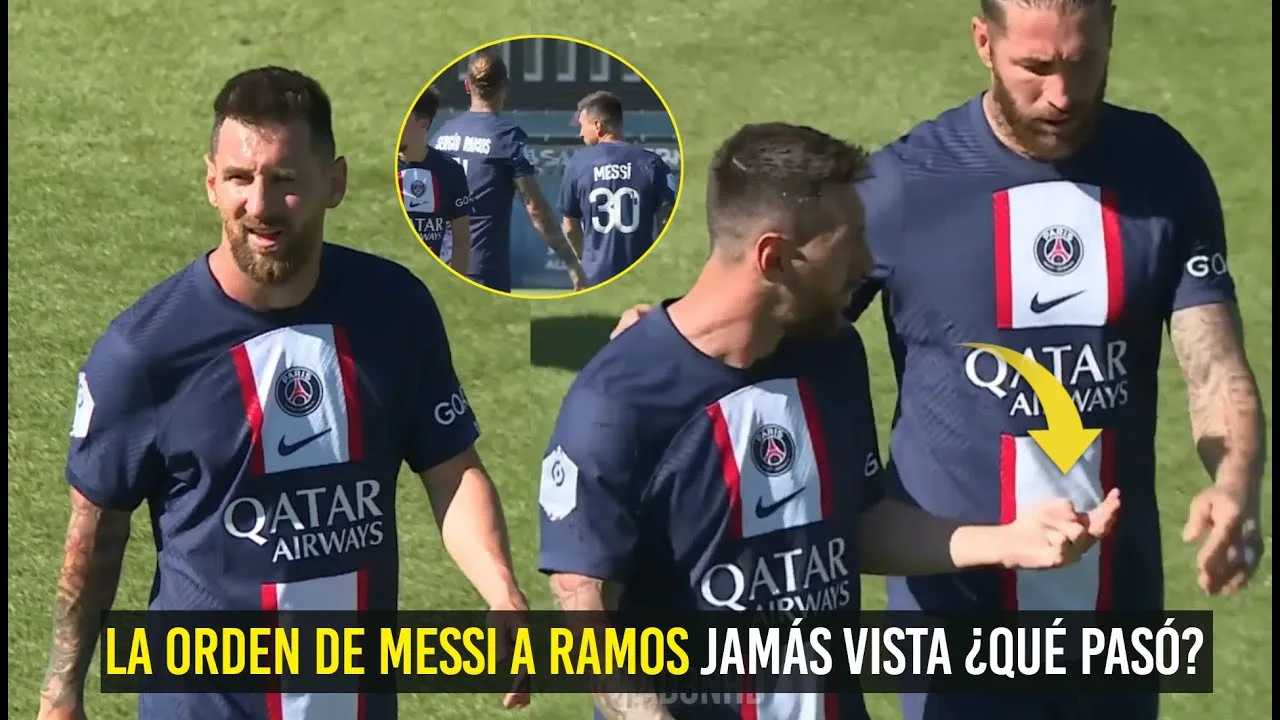 ESTO FUE LO QUE PASÓ ENTRE MESSI Y SERGIO RAMOS ¿QUÉ ORDEN