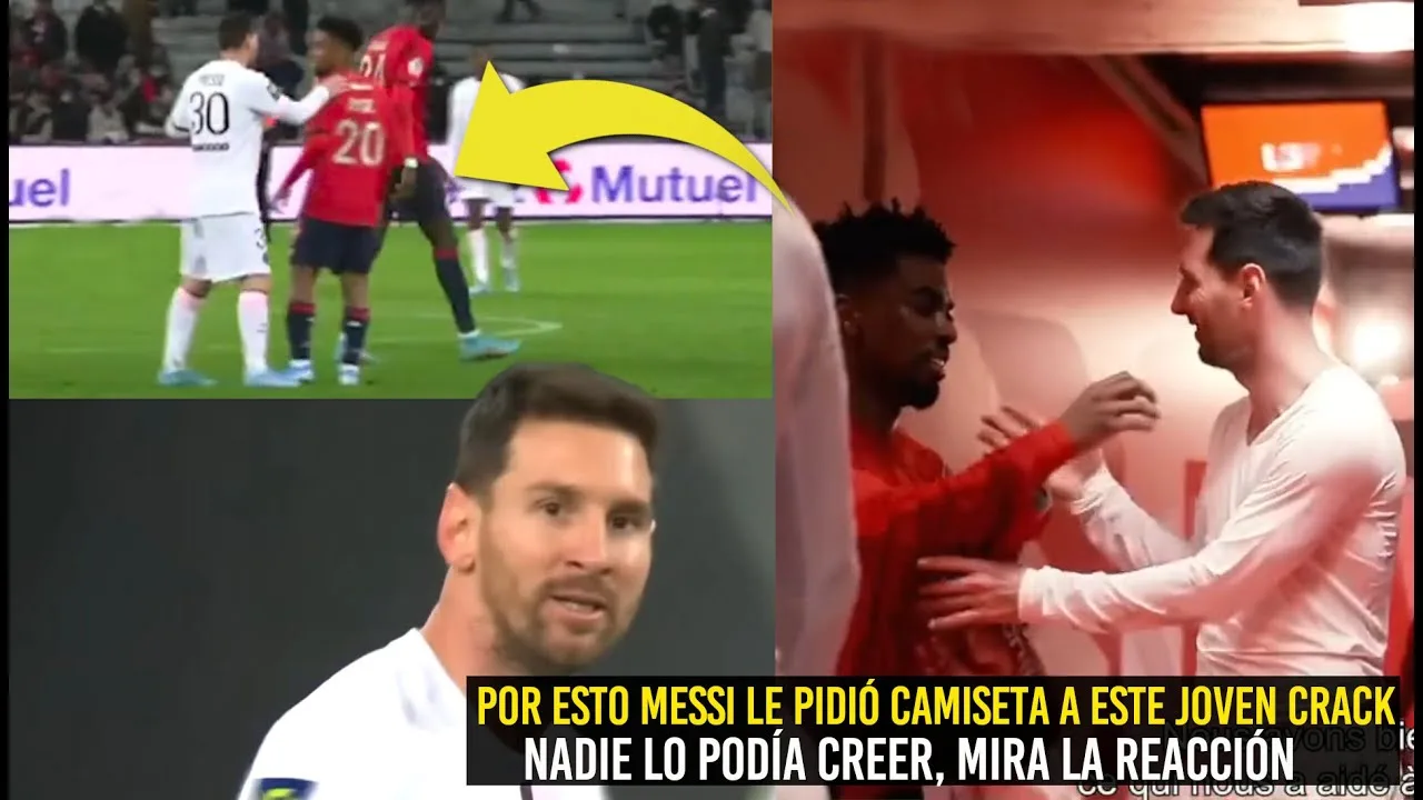 LA VERDAD ¿POR QUÉ MESSI PIDIÓ LA CAMISETA A ESTE JOVEN