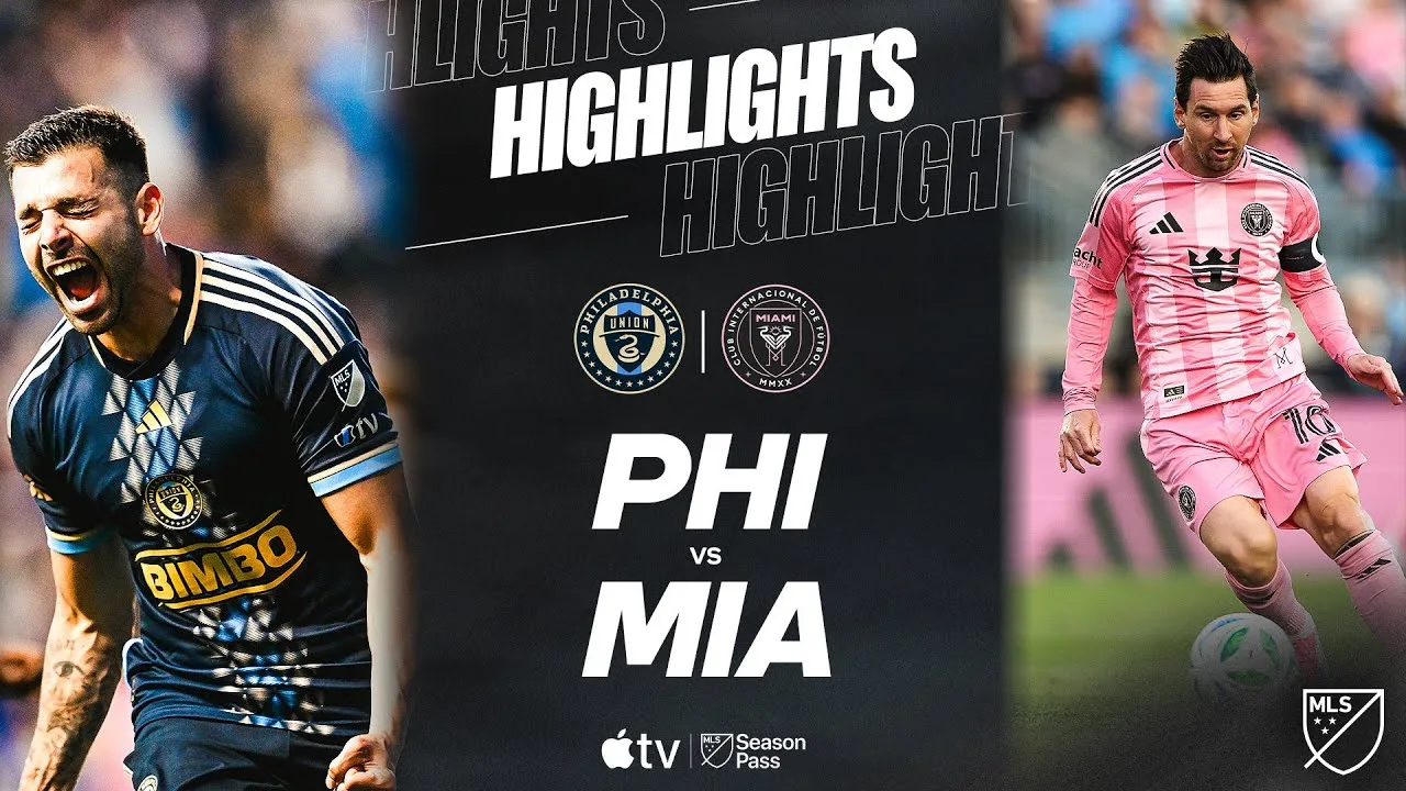 Philadelphia Union contre Inter Miami CF | Pilation des points forts du match complet | Messi Golazo, Tai Baribo Brace!