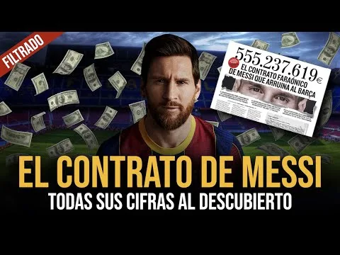 EL CONTRATO DE LEO MESSI CON EL BARCELONA | DETALLES Y
