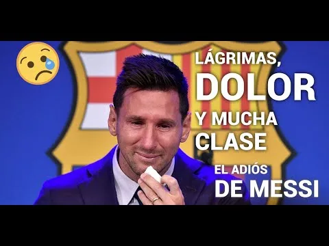 LA TRISTE DESPEDIDA DE LEO MESSI  BARCELONA DICE ADIÓS A
