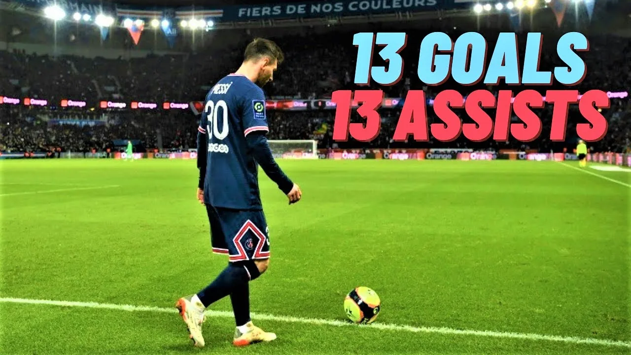 Lionel Messi – All 13 Goals & 13 Assists 2021/22 –