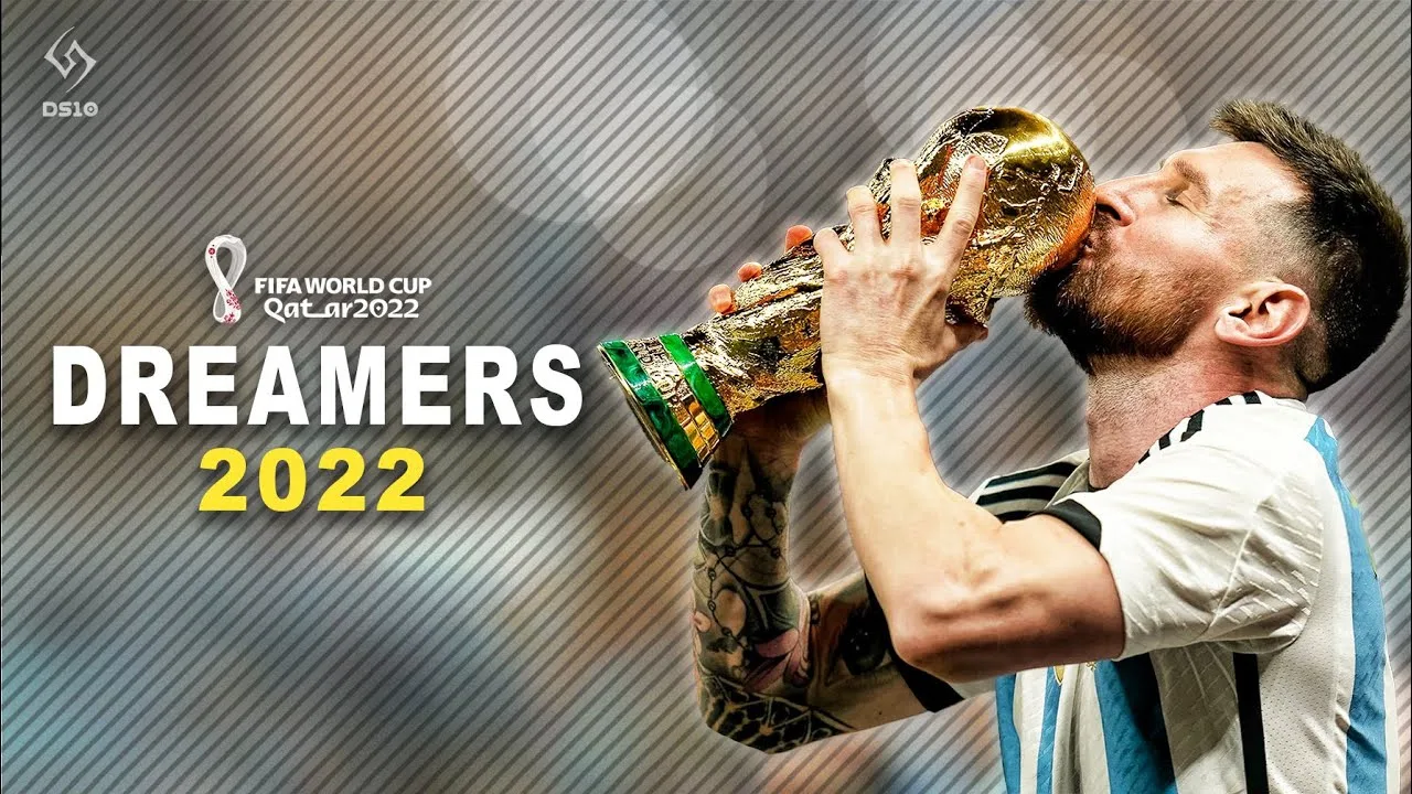 Lionel Messi ► Dreamers ► FIFA WORLD CUP QATAR 2022 |