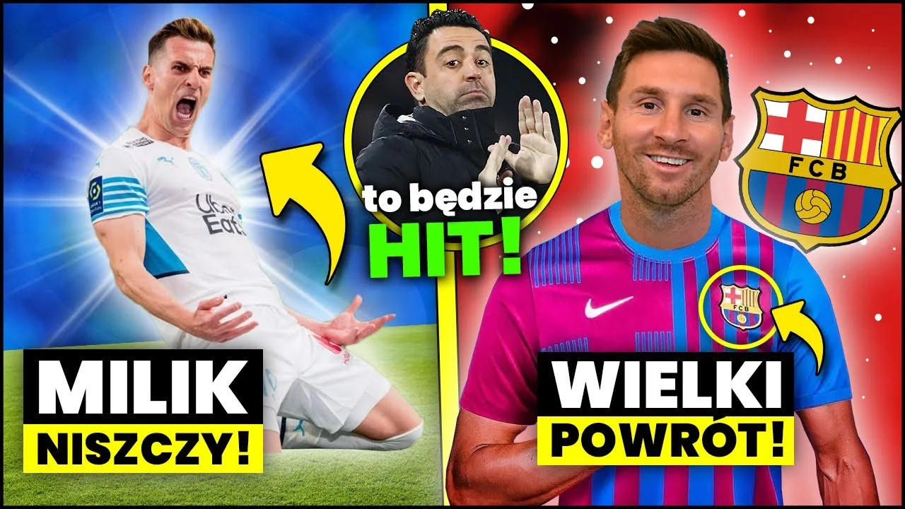 GRUBO… Leo Messi WRÓCI do FC Barcelony? Arkadiusz Milik