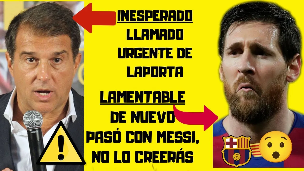 LAMENTABLE NOTICIA de LEO MESSI  LLAMADO URGENTE de